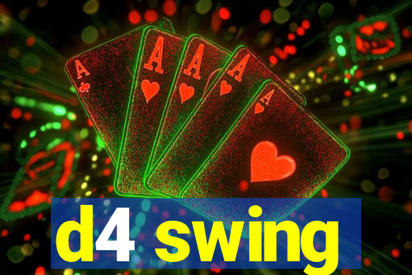 d4 swing